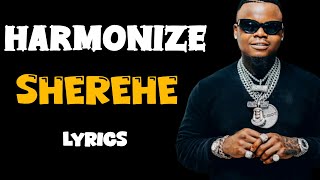 Harmonize  Sherehe Lyrics [upl. by Dougherty]