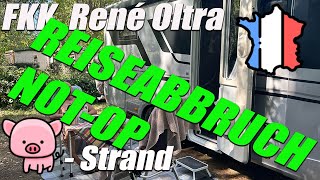 FKK René Oltra  🐷Strand  REISEABBRUCH  NotOP  kein Clickbait [upl. by Melisse]