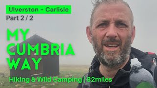 Cumbria Way  Part 2  Solo Hiking amp Wild Camping  Lanshan 2 [upl. by Sterrett]