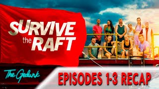 Survive the Raft  Episodes 13  Discussion [upl. by Attoynek]