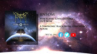 ENSOM  CIVILIZATIONS Official Lyric Video [upl. by Ingham635]