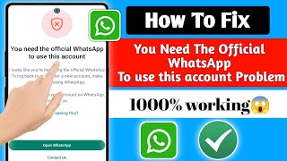 How To Fix you need the official Whatsapp To use this account problem Fix gb whatsappWhatsApp2024 [upl. by Bullion]