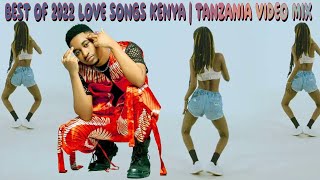 BEST OF LOVE BONGO MIX 2022  OTILE  RAYVANNY  MARIOO  JAY MELODY  DIAMOND PLATNUMZ  WILLY [upl. by Aret262]