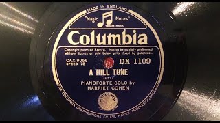 Harriet Cohen piano A Hill Tune amp A Mountain Mood Arnold Bax [upl. by Ramoj]