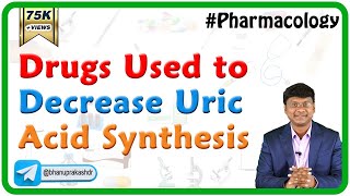 4Drugs used to decrease Uric acid synthesis  chronic Gout Neet PG  Fmge Pharmacology [upl. by Hilaria]