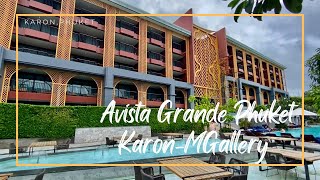 Avista Grande Phuket Karon MGallery  อวิสตา แกรนด์ ภูเก็ต Karon Phuket Thailand 🇹🇭 [upl. by Beitz]