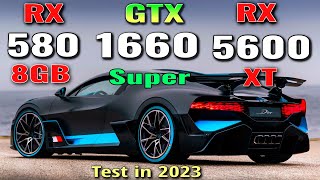 RX 580 vs RX 5600 XT vs GTX 1660 Super Comparaison in 2023 [upl. by Ardle]