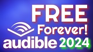 How To Get Free Audible Books Without A Subscription 2024 Edition [upl. by Auqinu]