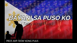 Bayani sa Puso KoquotAng tatay kong Pulisquot [upl. by Okia]