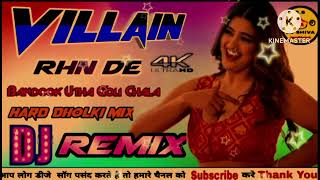 Villain Rhn De Bandook Utha Goli Chala Hard Dholki Mix Dj sanjeevkapoorkhazana [upl. by Oruam]