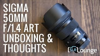 Sigma 50mm F14 DG HSM Art  Unboxing and Initial Thoughts [upl. by Allehcim887]