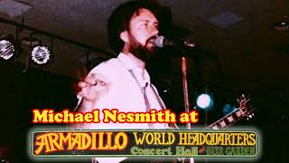 Michael Nesmith  Live at Armadillo World Headquarters Austin Texas September 9th 1979 [upl. by Ahsan]