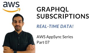 Part 07 Realtime data with AWS AppSync GraphQL Subscription  Serverless Framework  AWS Amplify [upl. by Figueroa725]