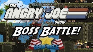 Angry Joe BroForce  Boss Battle [upl. by Aveneg]