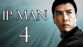 IP MAN 4 is Confirmed  Donnie Yen Returning [upl. by Brick24]