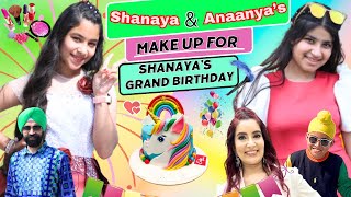 Shanaya amp Anaanya’s Make Up For Shanaya’s Grand Birthday  RS 1313 VLOGS  Ramneek Singh 1313 [upl. by Alfreda]