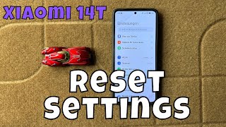 How To Reset Settings In Xiaomi 14T [upl. by Fanning]