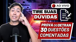 🔴LIVE 15h SIMULADO DETRAN 30 QUESTÕES COMENTADAS  Revisão de prova do Detran 2024 7 [upl. by Jumbala]