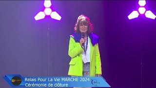 relais pour la vie MARCHE 2024 cérémonie clôture [upl. by Agustin746]