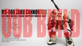 049  MG MS06K Zaku Cannon Unicorn Version OOB Review [upl. by Neetsyrk434]