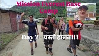 Mission Everest Base Camp  Day 2 [upl. by Sirtimid]