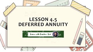 Lesson 45 Deferred Annuity [upl. by Lib465]