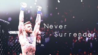 Conor McGregor  Never Surrender  2017 HD [upl. by Graybill]