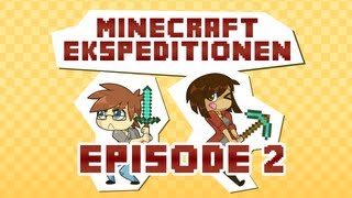 Minecraft Ekspeditionen  Sæson 2  Episode 2 [upl. by Oneil]