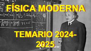 FISICA MODERNA FÍSICA RELATIVISTA CUÁNTICA GRAVITACIÓN CUÁNTICA TEMARIO 24 25 [upl. by Orthman]