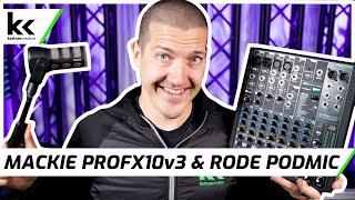 Mackie ProFX10v3 amp Rode PodMic  Setup amp Review [upl. by Hough265]