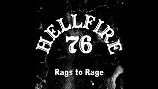 HELLFIRE 76 Rags to Rage  2024 [upl. by Enale]