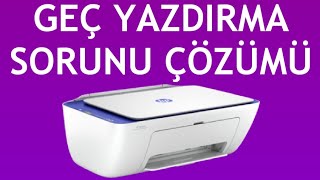 Hp Yazıcı Geç Yazdırma Sorunu Çözümü [upl. by Nahs]