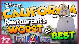 Ranking EVERY Disney California Adventure Restaurant in 2024 [upl. by Cavanaugh]