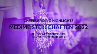 MEDIMEISTERSCHAFTEN 2022  Cheerleading Highlights [upl. by Conall]