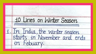 10 lines Winter Season  Essay on winter season  winter season essay in english [upl. by Ddej]