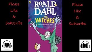 The Witches by Roald Dahl audiobook [upl. by Zita717]