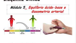 Módulo 5 Equilíbrio ácidobase e Gasometria arterial [upl. by Linn]