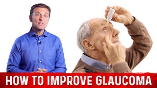 How To Improve Glaucoma – DrBerg On Glaucoma Treatment [upl. by Reinaldos98]