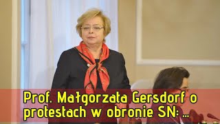 Prof Małgorzata Gersdorf o protestach w obronie SN Dostałam świeczkę od organizatorów Było ciemno [upl. by Eiramllij]