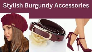 10 Burgundy Accessories Fall Fashion  Womens burgundy accessories fall fashion [upl. by Noletta806]