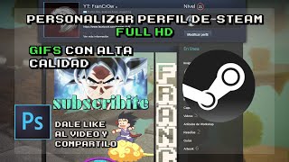 Personalizar Perfil Steam con Gifs sin perder calidad  FranCr0w [upl. by Otrebire]