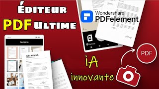 PDFelement  LÉditeur PDF ToutenUn avec IA – Simplifiez Vos Documents sur Tous Vos Appareils [upl. by Oramlub]