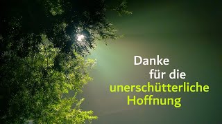 DANKE FÜR 3 DIE UNERSCHÜTTERLICHE HOFFNUNG  Gottesdienst am 20102024  KlausHelmut Dahms [upl. by Melone]