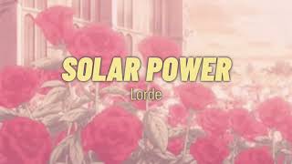 Lorde  Solar Lower [upl. by Aseena]