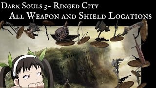 DS3 The Ringed City All DLC WeaponShield Locations [upl. by Anerrol307]