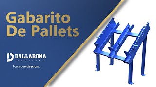 DALLABONA MÁQUINAS  GABARITO DE PALLETS [upl. by Kreis]