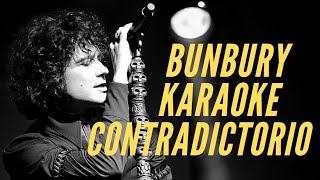 Enrique Bunbury  Contradictorio  Karaoke [upl. by Caplan760]