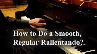 Chopin  Cantabile in Bflat major  How to do a smooth regular rallentando [upl. by Vasos]