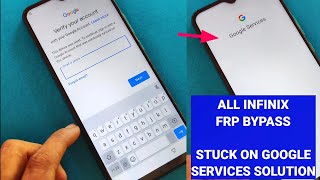 All Infinix FRP Bypass Stuck On Google Services Solution Final Method [upl. by Innor]