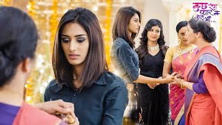 ईश्वरी में सोपी सोनाक्षी को घर की ज़िम्मेदारी  Ep 344  346  Kuch Rang Pyar Ke Aise Bhi  Shaheer [upl. by Ecital72]